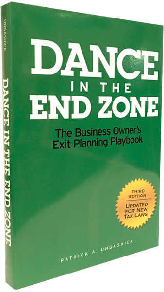 Dance in the End Zone | The Business Owner's Exit Planning Playbook