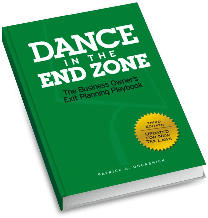 Dance In the End Zone: The Business Owner's Exit Planning Playbook
