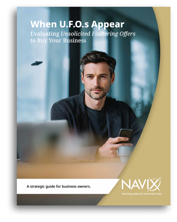 When U.F.O.s Appear Evaluating Unsolicited Flattering Offers to Buy Your Business white paper