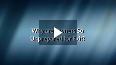 Why are Owners So Unprepared for Exit?