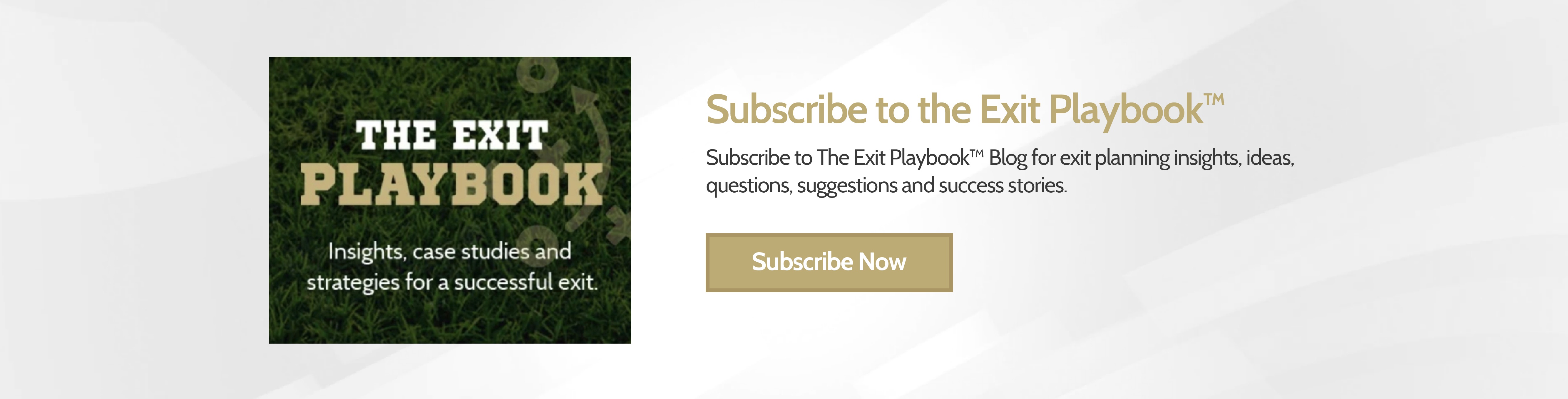 Subscribe to the Exit Playbook™